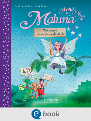 cover image of Maluna Mondschein. Wir retten die Zauberwaldschule!